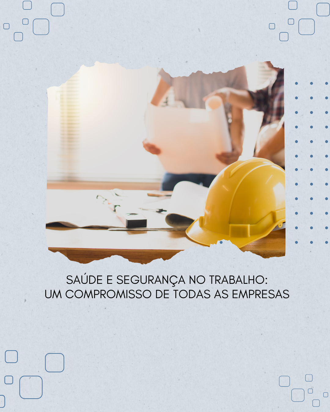 Saúde e Segurança no Trabalho: Um Compromisso de Todas as Empresas ...